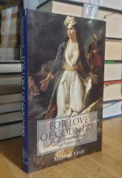 For Love of Country: An Essay on Patriotism and Nationalism