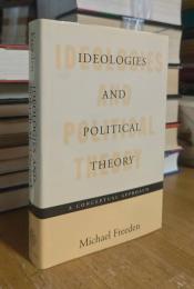 Ideologies and Political Theories: A Conceptual Approach