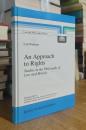 An Approach to Rights: Studies in the Philosophy of Law and Morals