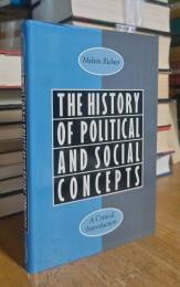 The History of Political and Social Concepts: A Critical Introduction