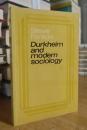 Durkheim and Modern Sociology