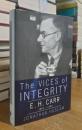The Vices of Integrity: E.H. Carr 1892-1982