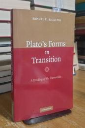 Plato's Forms in Transition: A Reading of the Parmenides