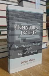 Unnatural Doubts: Epistemological Realism and the Basis of Skepticism
