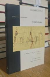 Negotiations: Interventions and Interviews, 1971-2001