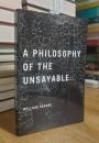A Philosophy of the Unsayable