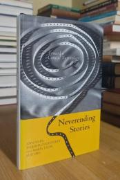 Neverending Stories: Toward a Critical Narratology