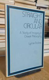 Straight and Circular: A Study of Imagery in Greek Philosophy
