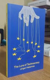 The Lure of Technocracy