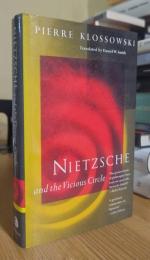Nietzsche and the Vicious Circle