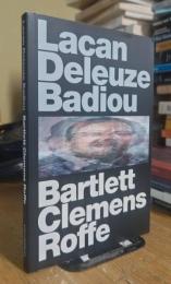 Lacan Deleuze Badiou
