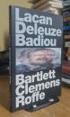Lacan Deleuze Badiou