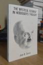The Mystical Element in Heidegger's Thought