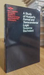 A Study of Husserl's Formal and Transcendental Logic