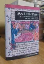 Book and Verse: A Guide to Middle English Biblical Literature
