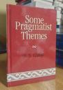 Some Pragmatist Themes