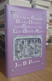 Northern English Books, Owners and Makers in the Late Middle Ages