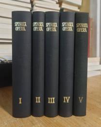 SPINOZA OPERA: IM AUFTRAG DER HEIDELBERGER AKADEMIE DER WISSENSCHAFTEN HERAUSGEGEBEN VON CARL GEBHARDT