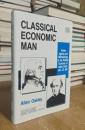 classical economic man: Human Agency and Methodology in the Political Economy of Adam Smith and J.S. Mill