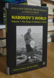Nabokov's World: Volume 1: The Shape of Nabokov's World