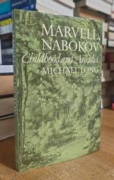 Marvell, Nabokov: Childhood and Arcadia