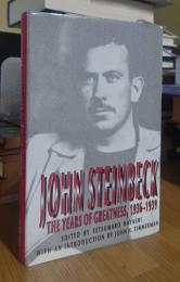 John Steinbeck: The Years of Greatness, 1936-1939