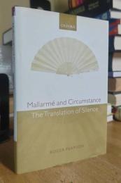 Mallarmé and Circumstance: The Translation of Silence