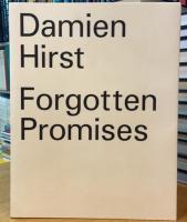Damien Hirst: Forgotten Promises