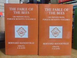 The Fable of the Bees: Or Private Vices, Publick Benefits. 1-2
