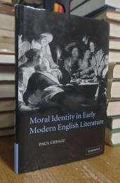Moral Identity in Early Modern English Literature