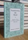 Transforming The Word: Prophecy, Poetry, and Politics in England, 1650-1742