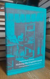Making the English Canon: Print-Capitalism and the Cultural Past, 1700–1770