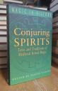 Conjuring Spirits: Texts and Traditions of Medieval Ritual Magic