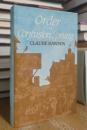 Order from confusion sprung: Studies in eighteenth-century literature from Swift to Cowper