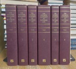 Aesthetic Movement in Victorian Life. Complete in 6 volumes. ヴィクトリア朝の室内装飾と世紀末審美改革運動