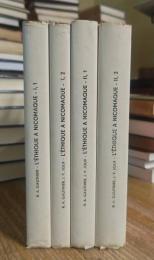 L'ethique a Nicomaque : Introduction, Taduction et Commetaire 2 tomes in 4