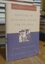 Adapting the Arthurian Legends for Children: Essays on Arthurian Juvenalia