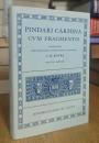Pindari Carmina cvm fragmentis. OXFORD CLASSICAL TEXTS.