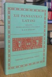 XII Panegyrici Latini. OXFORD CLASSICAL TEXTS.