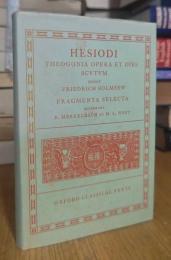 Hesiodi Theogonia, Opera et Dies Scutum. OXFORD CLASSICAL TEXTS.
