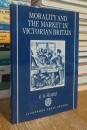 Morality and the Market in Victorian Britain
