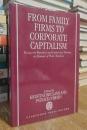 From Family Firms to Corporate Capitalism: Essays in Business and Industrial History in Honour of Peter Mathias