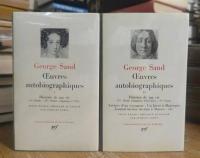 George Sand: Oeuvres autobiographiques. Bibliotheque de la Pleiade. 1-2