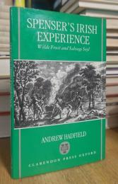 Edmund Spenser's Irish Experience: Wilde Fruit and Salvage Soyl