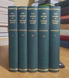 The Works of THOMAS NASHE. Complete set of 5 volumes.