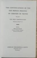 THE CONTINUATIONS OF THE OLD FRENCH PERCEVAL OF CHRETIEN DE TROYES. Complete 5 volume set in 6 books.