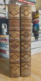 Archaica: Containing a Reprint of Scarce Old English Prose Tracts, With Prefaces, Critical and Biographical. Complete 2 volume set