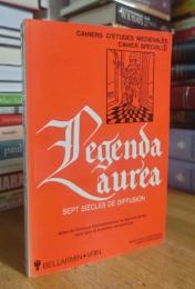 Legenda aurea, sept siècles de diffusion