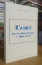 L'amitié dans les chansons de geste à l'époque romane