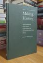 Making History: The Normans and Their Historians in Eleventh-Century Italy
